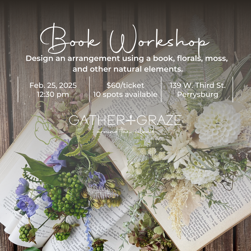 GATHER & GRAZE: Book Workshop 02.25.25