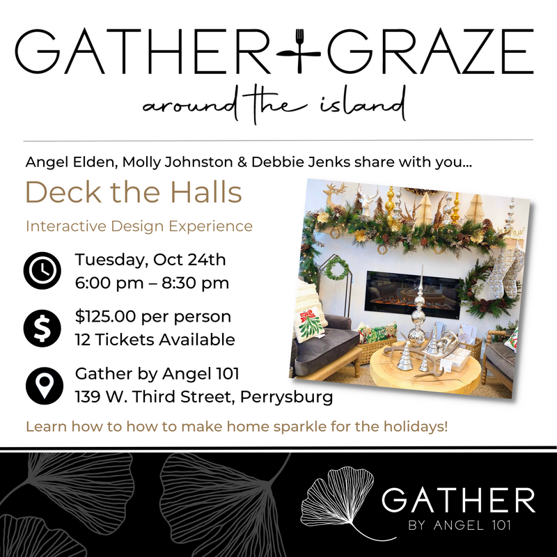 GATHER & GRAZE: Deck the Halls 10.24.23