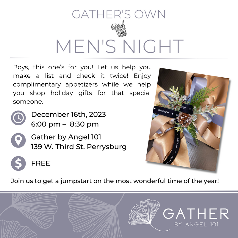 GATHER & GRAZE: Men's Night 12.16.23